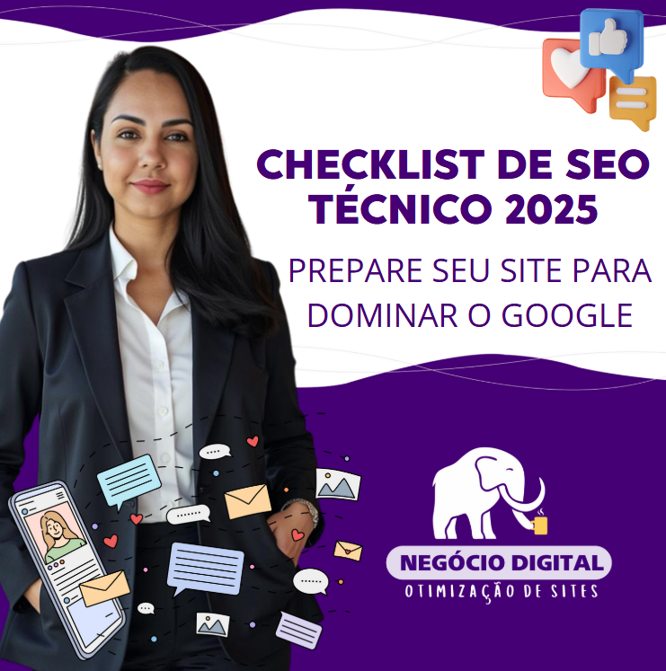 Checklist de SEO Técnico 2025: Prepare Seu Site para Dominar o Google